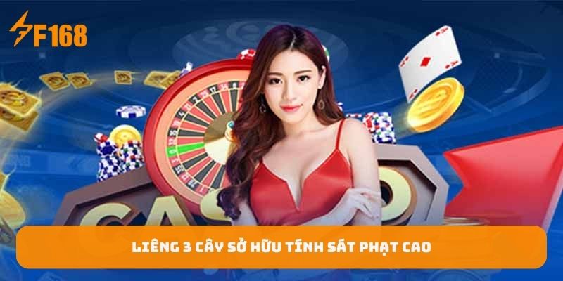 lieng-3-cay-so-huu-tinh-sat-phat-cao