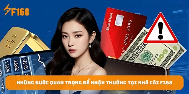 nhung-buoc-quan-trong-de-nhan-thuong-tai-nha-cai-f168