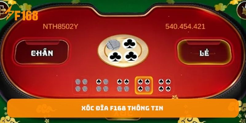 xoc-dia-f168-thong-tin